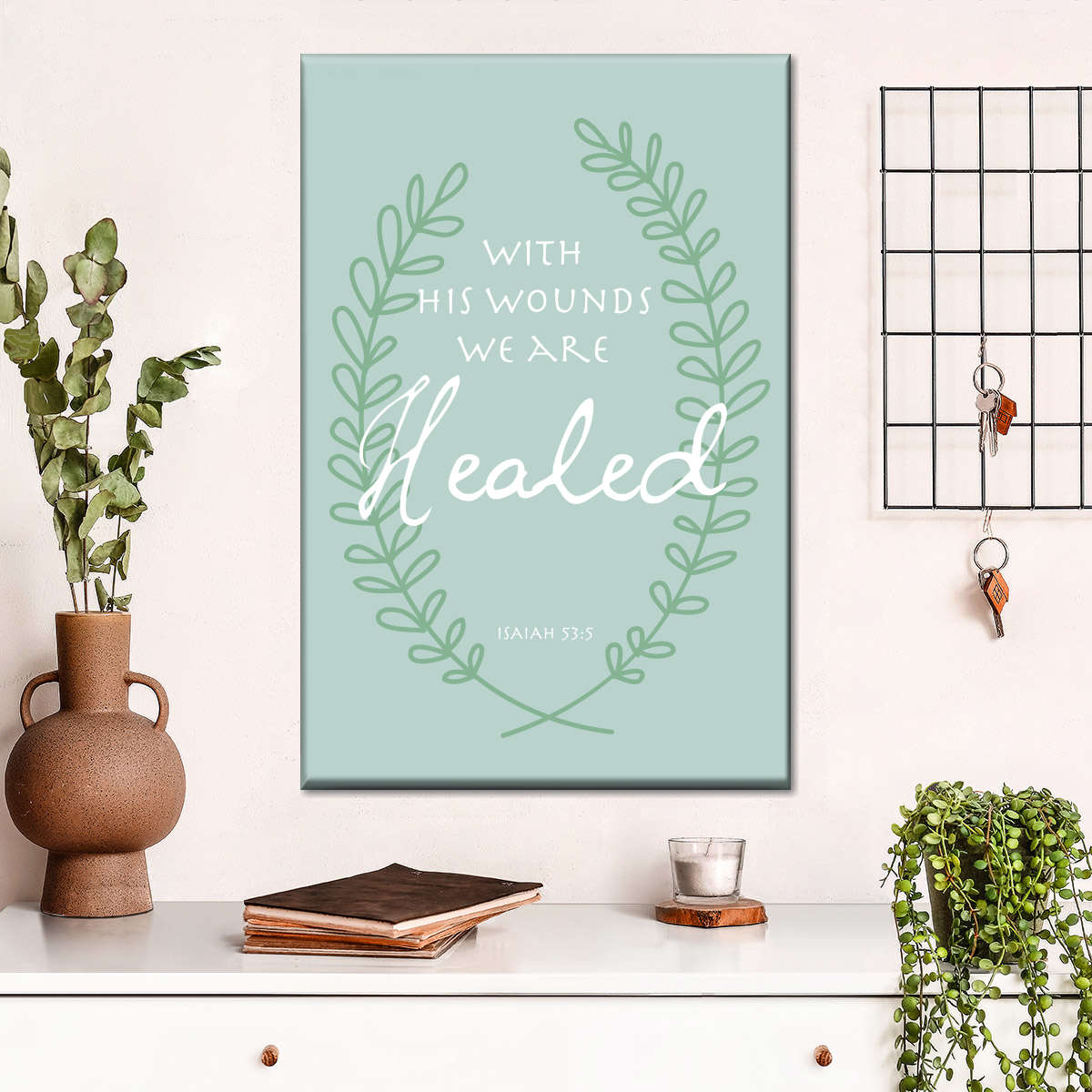 Easter With His Wounds We Are Healed Canvas Wall Art - Christian Wall Decor Art - Religious Wall Decor