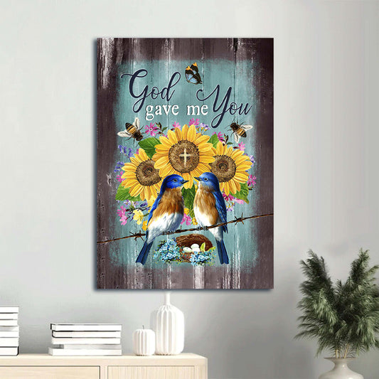 Eastern Bluebirds Bird Nest Sunflower Butterfly God Gave Me You Canvas Wall Art - Christian Gift