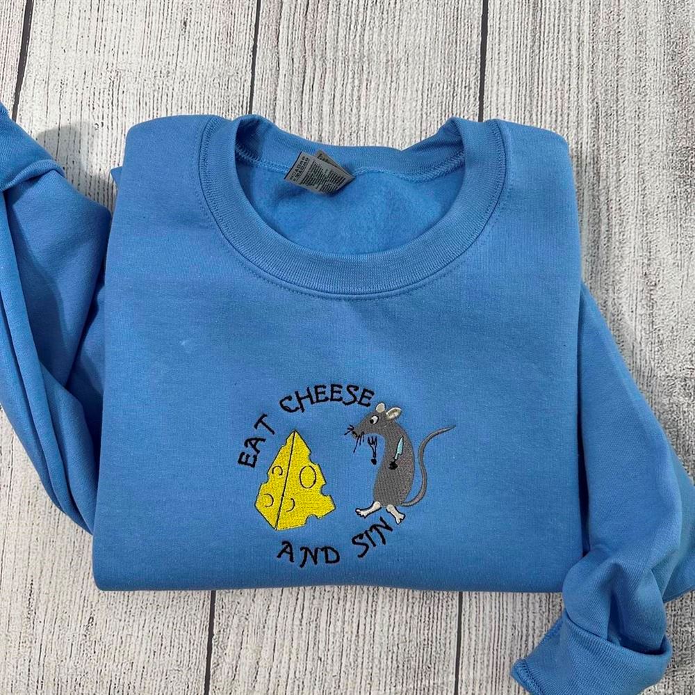 Eat Cheese And Sin Embroidered Sweatshirt, Women's Embroidered Sweatshirts