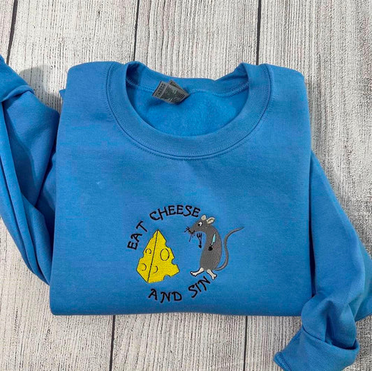 Eat Cheese And Sin Embroidered Sweatshirt, Women's Embroidered Sweatshirts