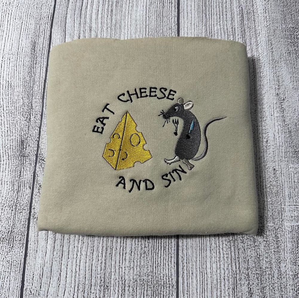 Eat Cheese And Sin Embroidered Sweatshirt, Women's Embroidered Sweatshirts