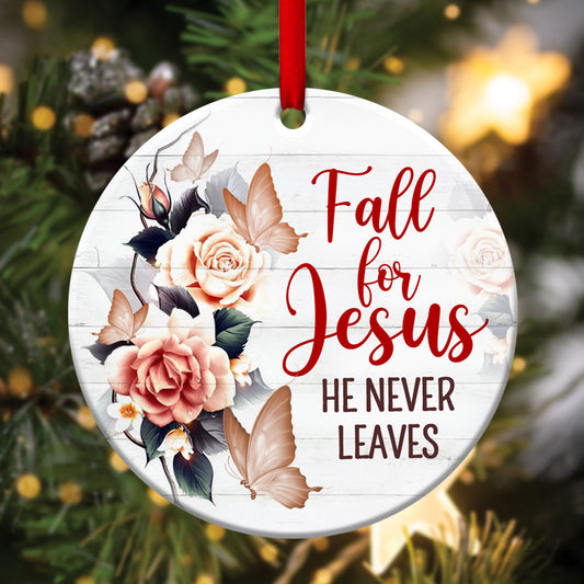 Elegant Christian Ceramic Circle Ornament - Jesus Never Leaves - Christmas Decor - Funny Ornament