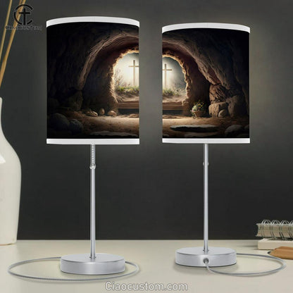 Empty Tomb Jesus Christ Easter Table Lamp Pictures - Faith Art - Christian Table Lamp For Bedroom Decor
