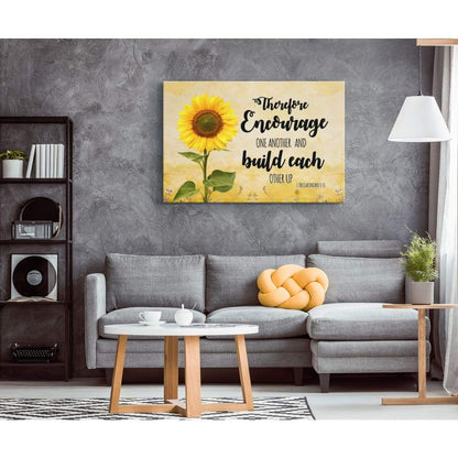 Encourage One Another And Build Each Other Up Sunflower Canvas Wall Art - Religious Wall Decor