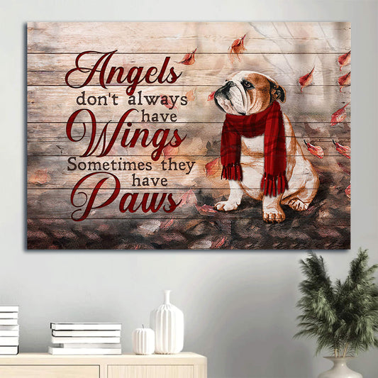 English Bulldog English Bulldog Autumn Leaf Canvas Gift For English Bulldog Angels Don't Always Have Wings Sometimes They Have Paws Canvas Wall Art - Christian Wall Decor