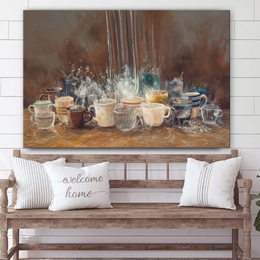 Enough To Fill Every Cup Canvas Wall Art - Christian Wall Decor