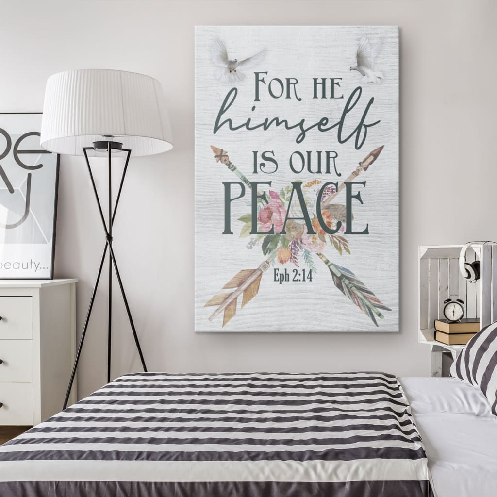 Ephesians 214 For He Himself Is Our Peace Canvas Wall Art - Christian Canvas Prints - Bible Verse Canvas