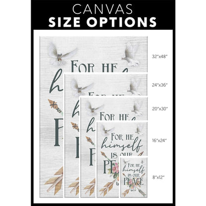 Ephesians 214 For He Himself Is Our Peace Canvas Wall Art - Christian Canvas Prints - Bible Verse Canvas