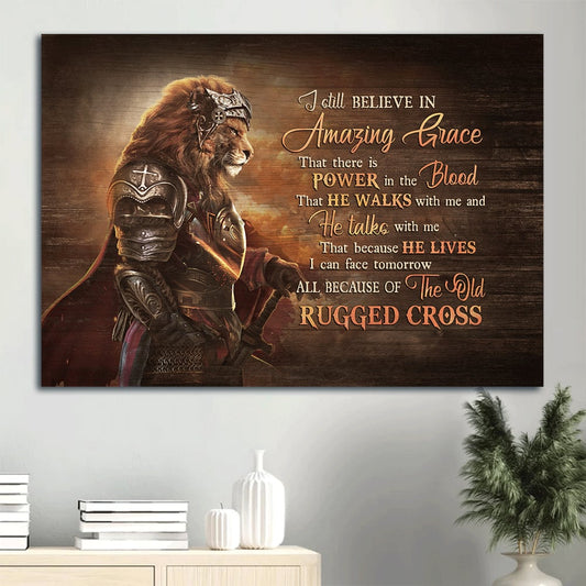 Esus Amazing Warrior King Of Kings Lion Drawing I Still Believe In Amazing Grace Canvas Wall Art - Christian Wall Decor