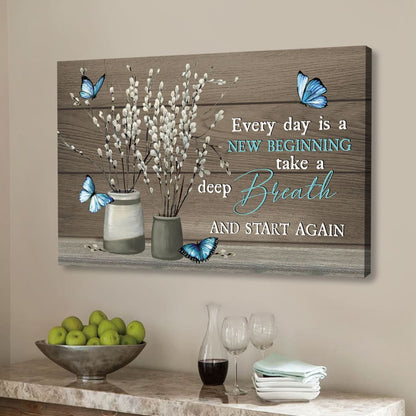Every Day Is A New Beginning Butterfly Flower Christian Wall Art Canvas - Religious Wall Decor
