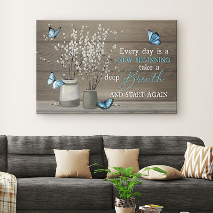 Every Day Is A New Beginning Butterfly Flower Christian Wall Art Canvas - Religious Wall Decor