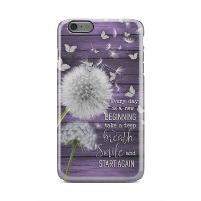 Every Day Is A New Beginning Take A Deep Breath Phone Case - Bible Verse Phone Cases Samsung