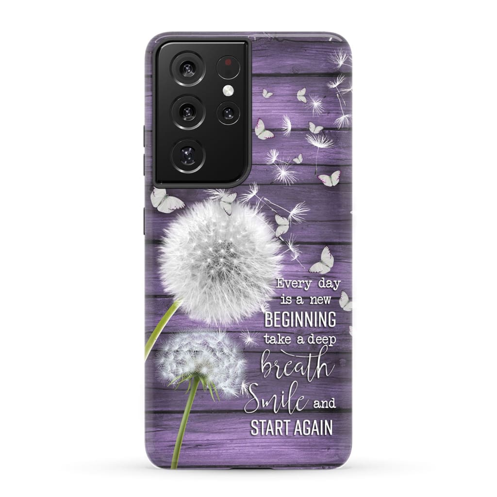 Every Day Is A New Beginning Take A Deep Breath Phone Case - Bible Verse Phone Cases Samsung