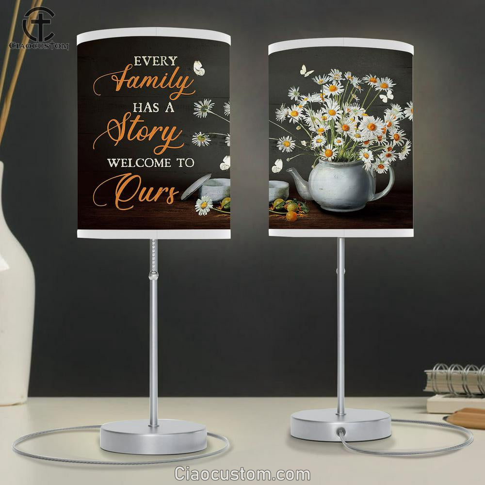 Every Family Has A Story Welcome To Ours Daisy Tea Pot White Butterfly Table Lamp For Bedroom - Bible Verse Table Lamp - Religious Room Decor