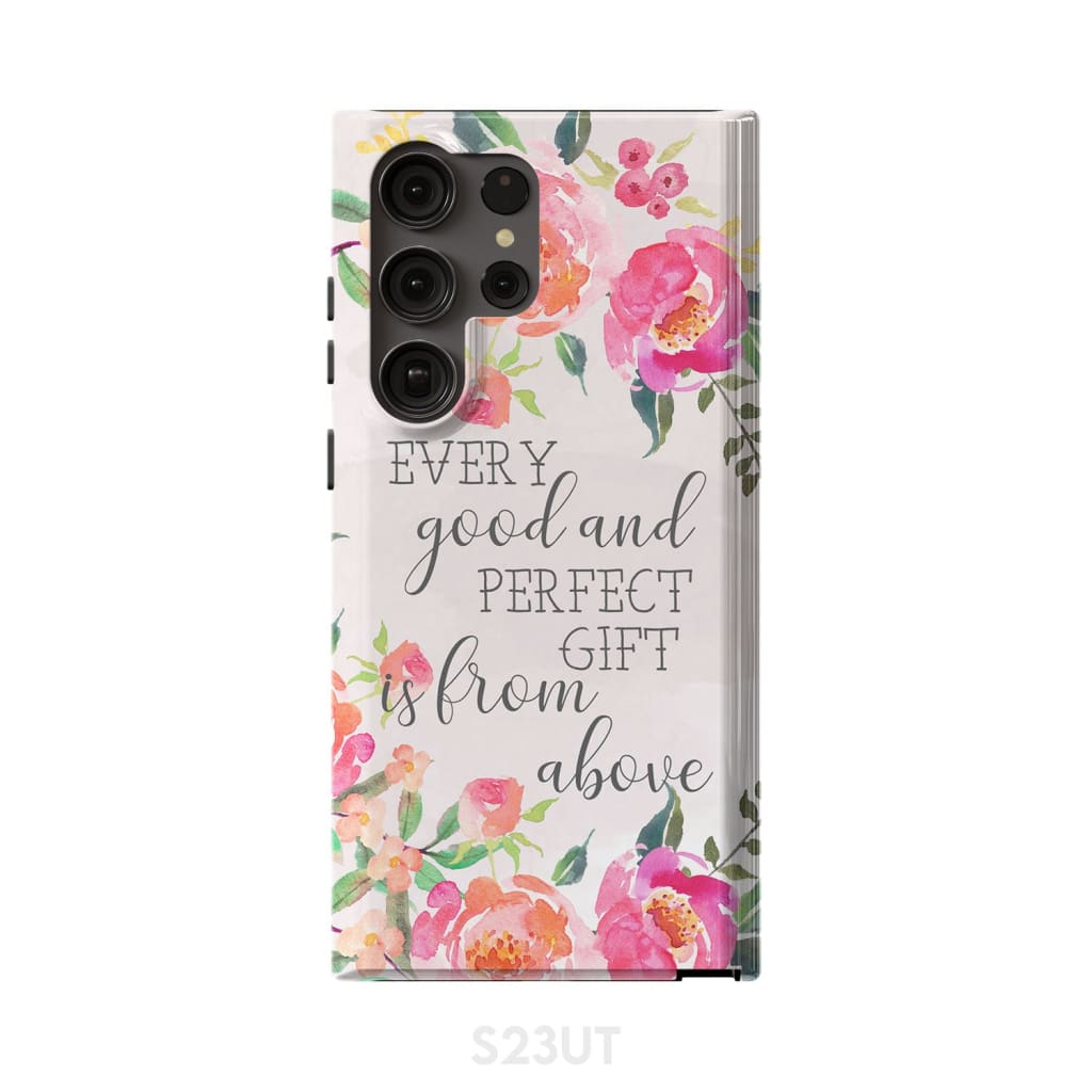 Every Good And Perfect Gift Is From Above James 117 Phone Case Christian Phone Cases
