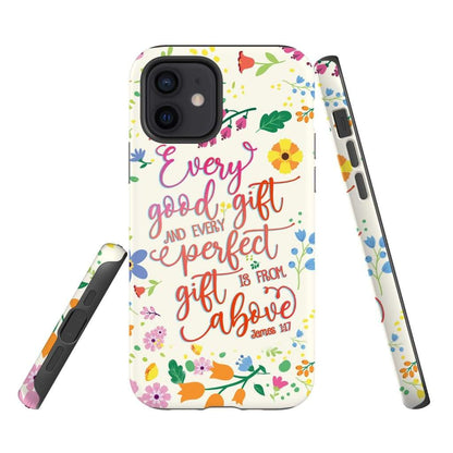 Every Good Gift And Every Perfect Gift Is From Above James 117 Phone Case - Bible Verse Phone Cases Samsung