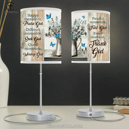 Every Moment Thank God Large Table Lamp Art - Christian Lamp Art Home Decor - Religious Table Lamp Prints