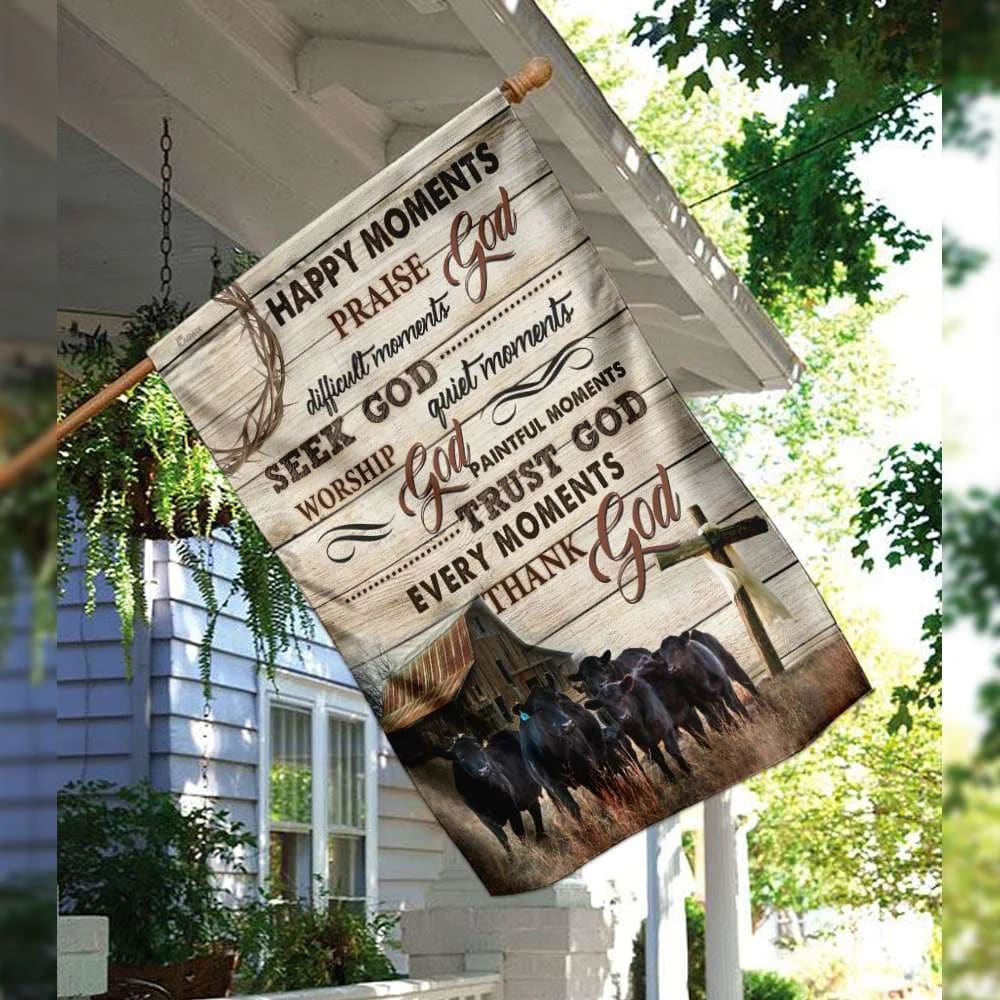 Every Moments Thank God Black Angus Christian House Flags - Christian Garden Flags - Outdoor Christian Flag