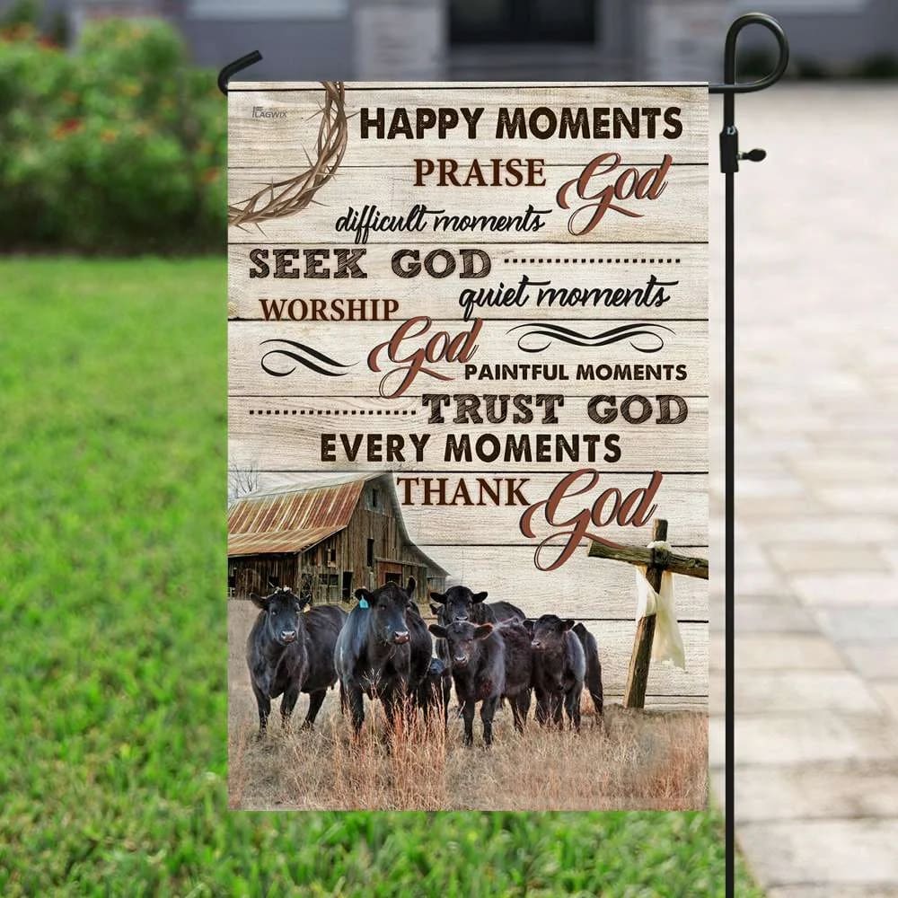 Every Moments Thank God Black Angus Christian House Flags - Christian Garden Flags - Outdoor Christian Flag