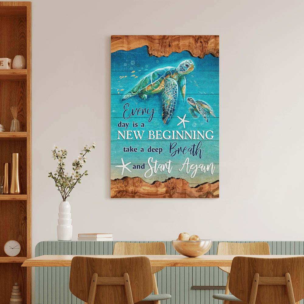 Everyday Is A New Beginning Turtles Canvas Posters - Christian Wall Posters - Religious Wall Decor