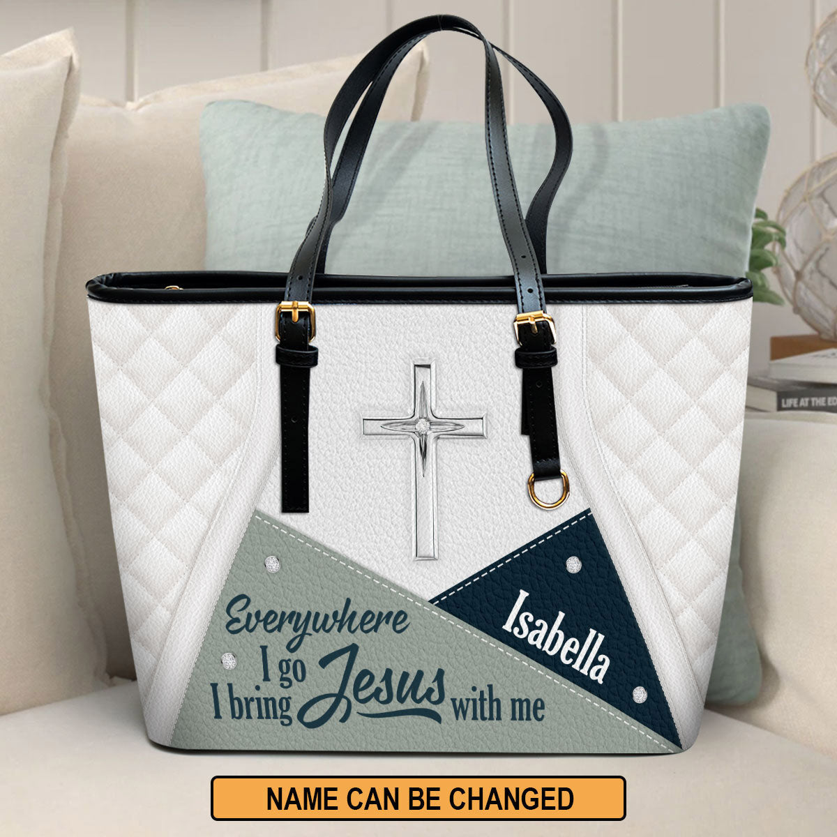 Everywhere I Go I Bring Jesus With Me Personalized Large Leather Tote Bag - Christian Gifts For Women
