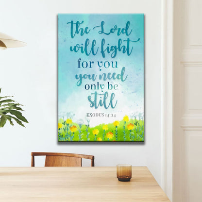 Exodus 1414 The Lord Will Fight For You Christian Canvas Art - Bible Verse Canvas - Scripture Wall Art
