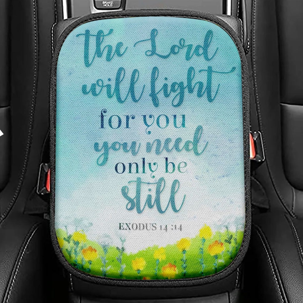 Exodus 1414 The Lord Will Fight For You Christian Seat Box Cover, Bible Verse Car Center Console Cover, Scripture Interior Car Accessories