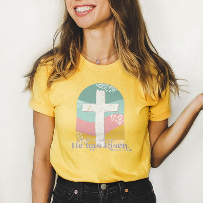 He is Not Here He Has Risen Tee Shirts For Women - Christian Easter T Shirts