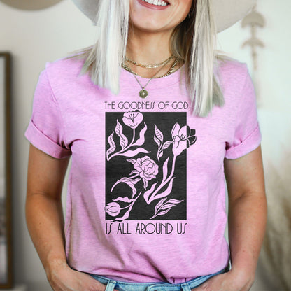The Goodness Of God Tee Shirts For Women - Christian Shirts for Women - Religious Tee Shirts