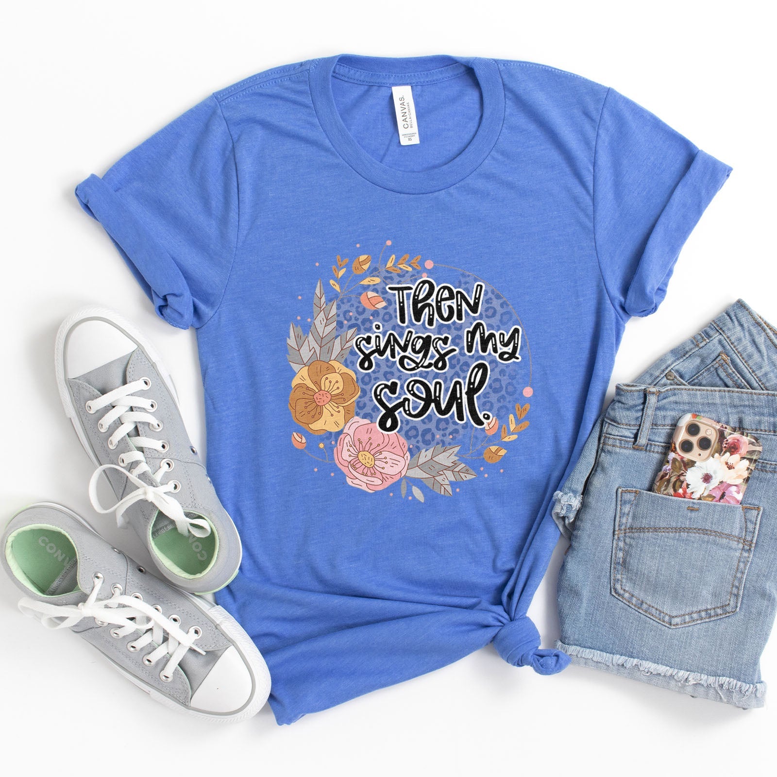 Then Sings My Soul Floral Tee Shirts For Women - Christian Shirts for Women - Religious Tee Shirts