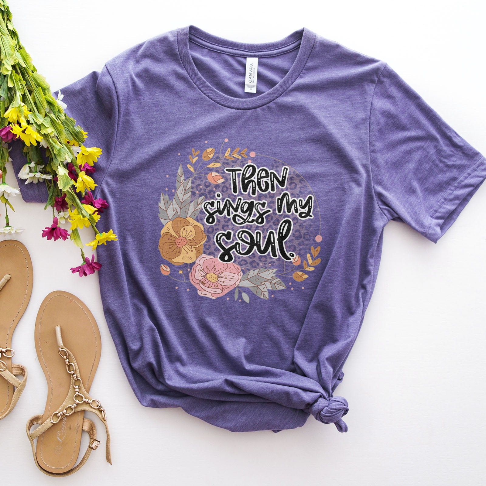 Then Sings My Soul Floral Tee Shirts For Women - Christian Shirts for Women - Religious Tee Shirts