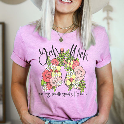 Yah Weh Our Very Breath Speaks His Name Tee Shirts For Women - Christian Shirts for Women - Religious Tee Shirts