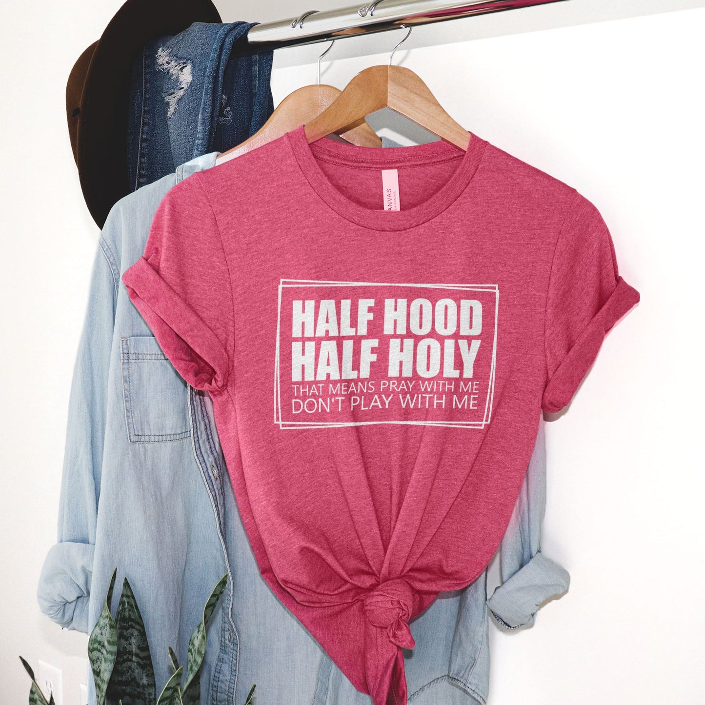 Half Hood Half Holy Tee Shirts For Women - Christian Shirts for Women - Religious Tee Shirts