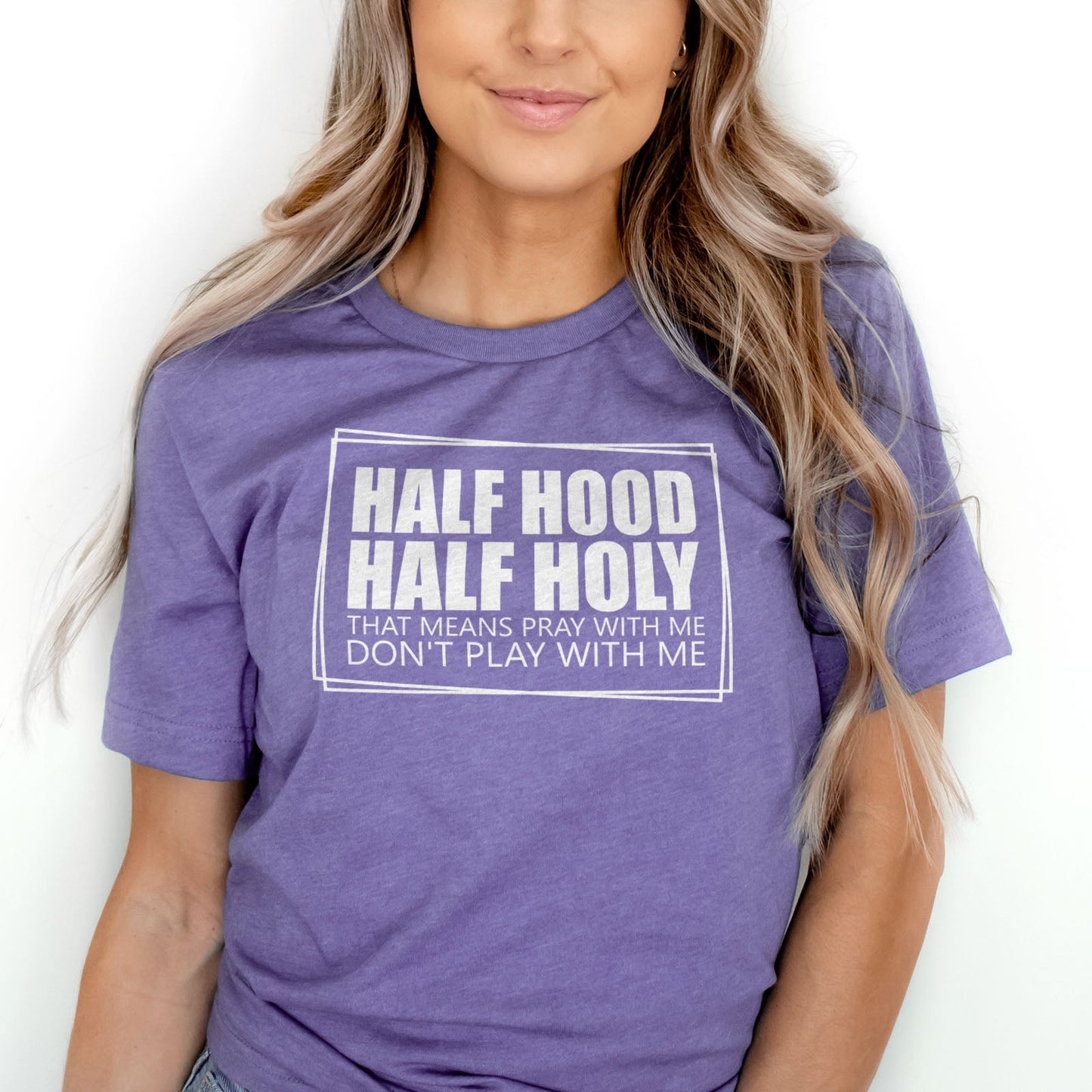 Half Hood Half Holy Tee Shirts For Women - Christian Shirts for Women - Religious Tee Shirts