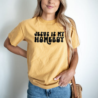 Jesus Is My Homeboy Tee Shirts For Women - Christian Shirts for Women - Religious Tee Shirts