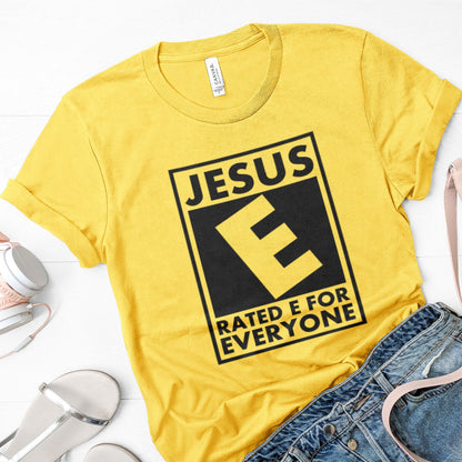 Jesus Rated E For Everyone Tee Shirts For Women - Christian Shirts for Women - Religious Tee Shirts