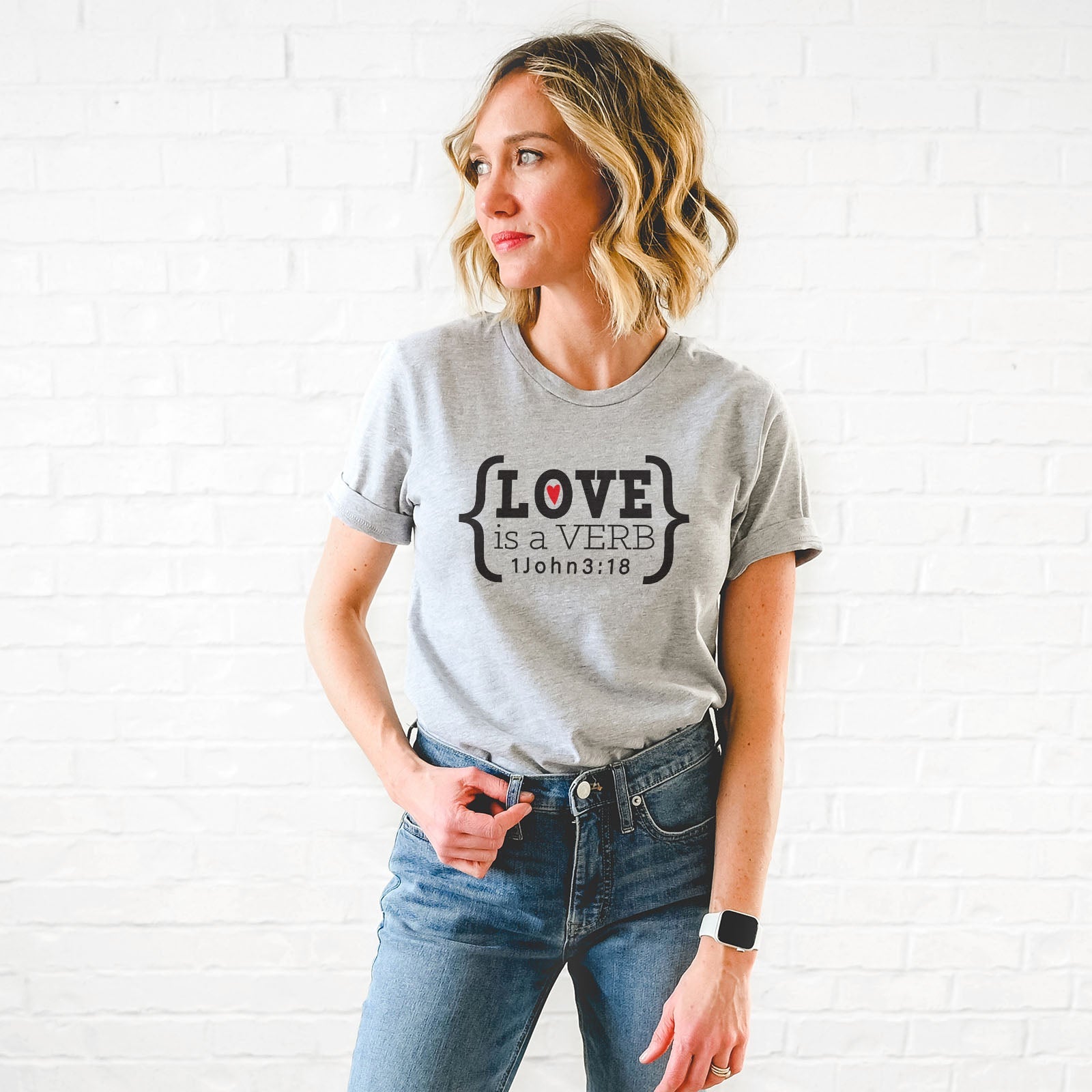 Love is a Verb John 3:18 Tee Shirts For Women - Christian Shirts for Women - Religious Tee Shirts