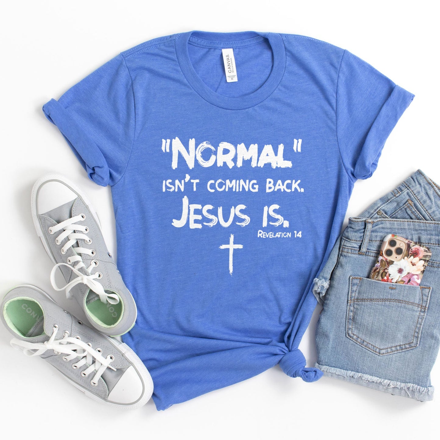 Normal Isn't Coming Back Tee Shirts For Women - Christian Shirts for Women - Religious Tee Shirts