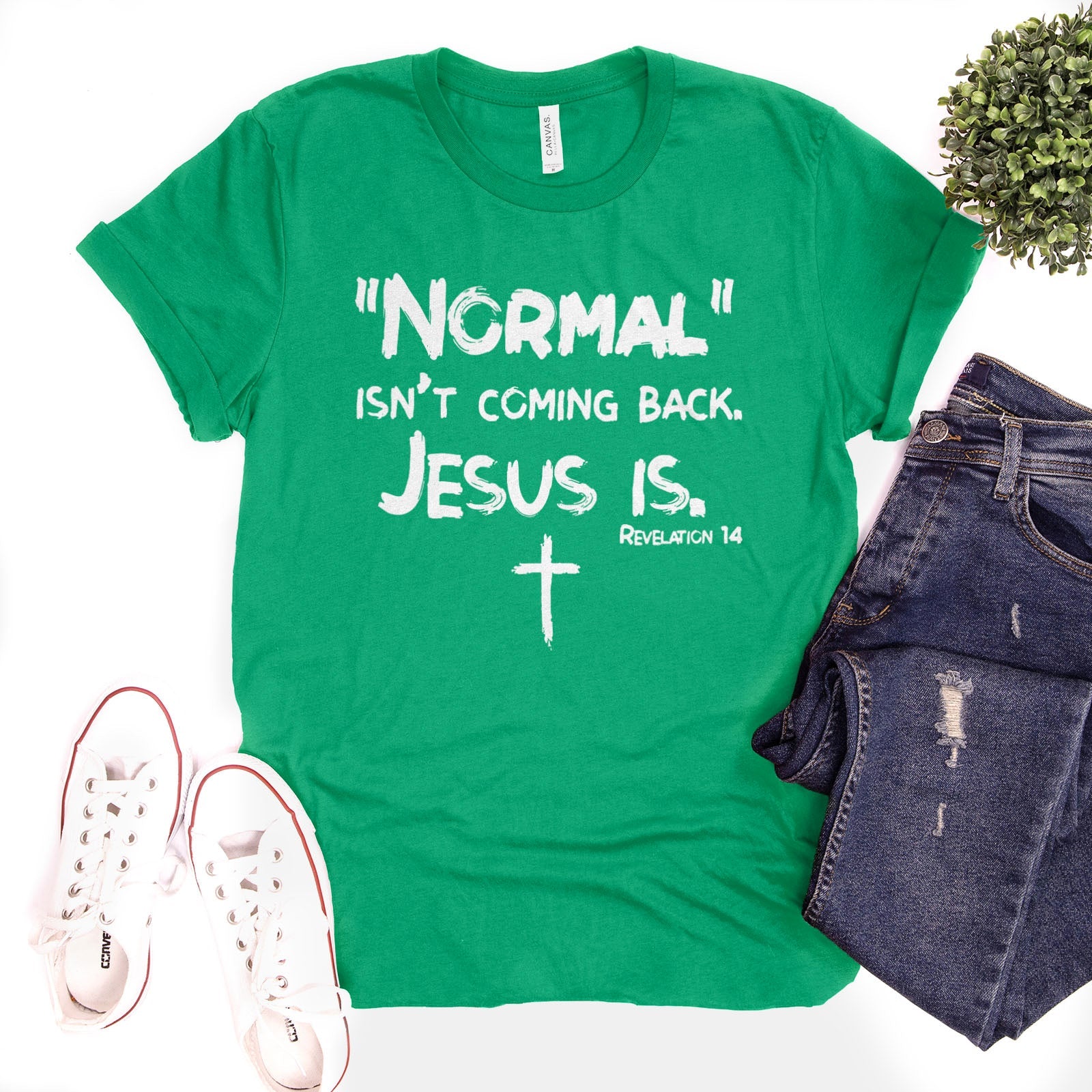 Normal Isn't Coming Back Tee Shirts For Women - Christian Shirts for Women - Religious Tee Shirts