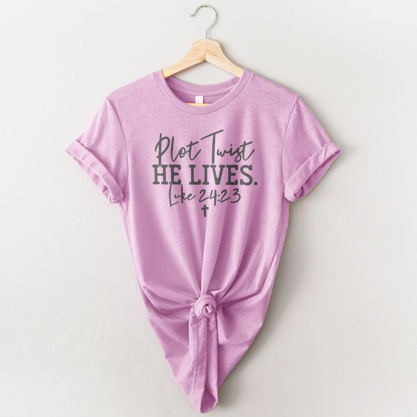 Plot Twist He Lives - Luke 24:23 Tee Shirts For Women - Christian Easter T Shirts