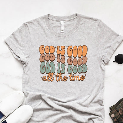 God Is Good All The Time Fall Tee Shirts For Women - Christian Shirts for Women - Religious Tee Shirts