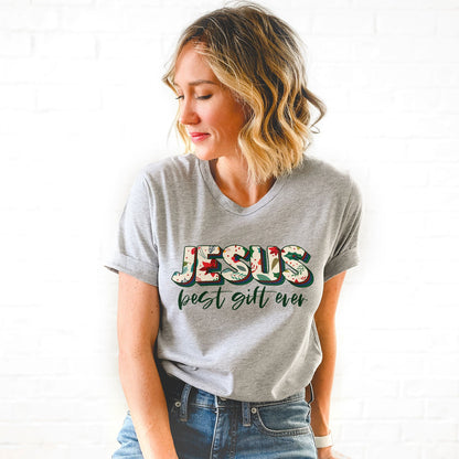 Jesus Best Gift Ever Tee Shirts For Women - Christian Shirts for Women - Religious Tee Shirts