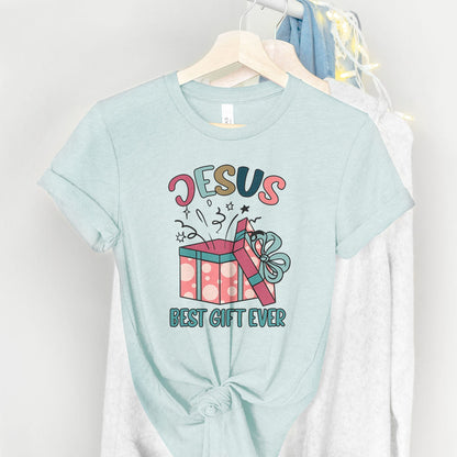 Jesus Best Present Ever Tee Shirts For Women - Christian Shirts for Women - Religious Tee Shirts