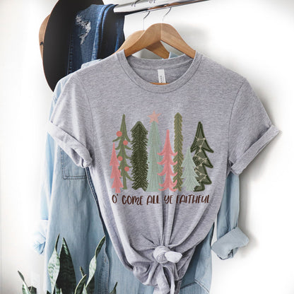 O Come All Ye Faithful Tee Shirts For Women - Christian Shirts for Women - Religious Tee Shirts