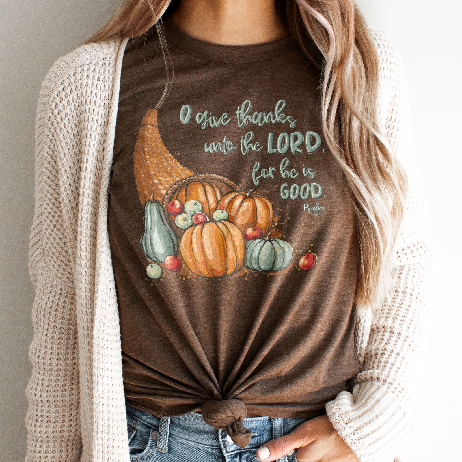 Give thanks to the Lord Psalm 107:1 Fall Tee Shirts For Women - Christian Shirts for Women - Religious Tee Shirts