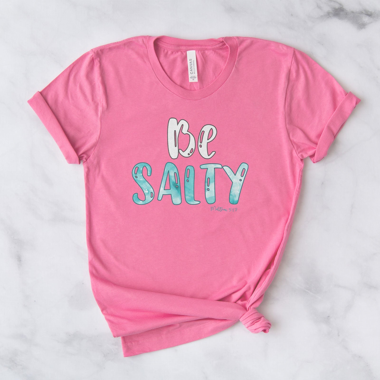 Be Salty Matthew 5:13 Tee Shirts For Women - Christian Shirts for Women - Religious Tee Shirts