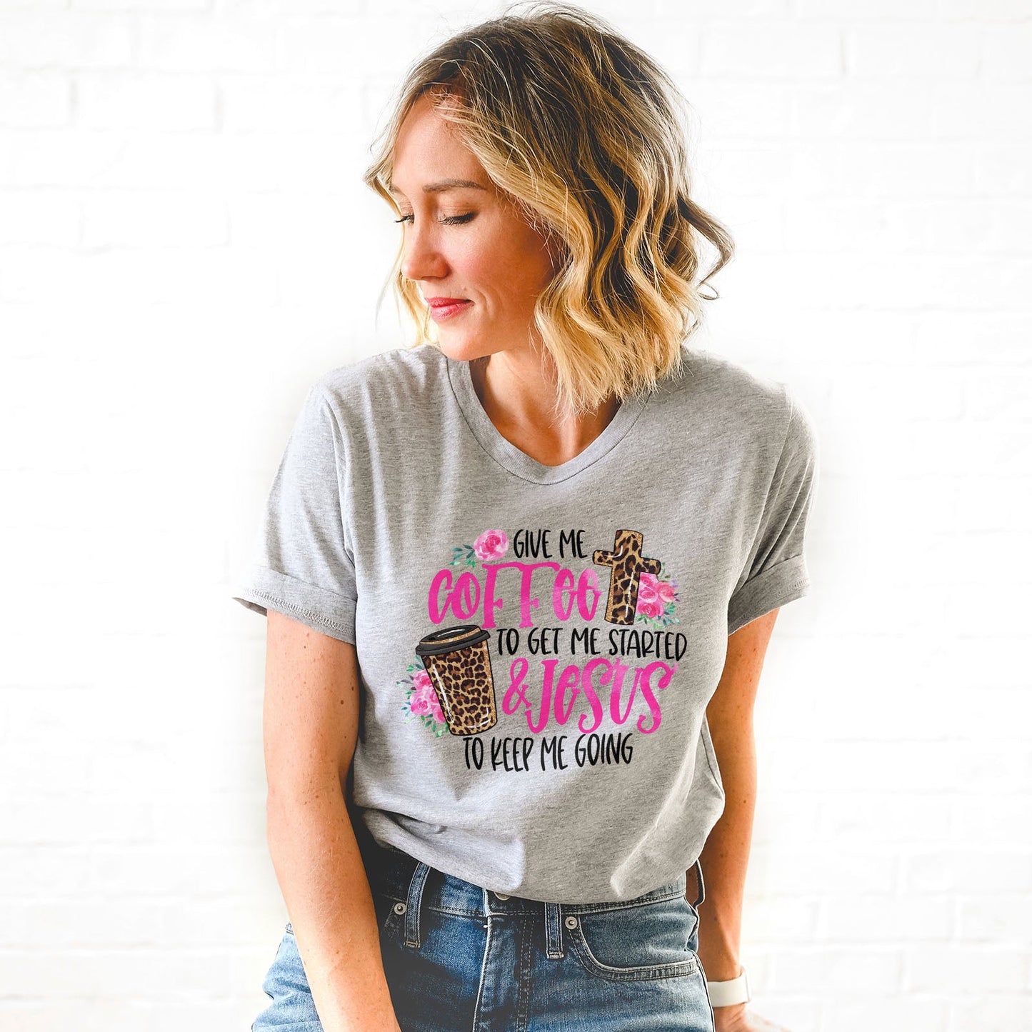 Give Me Coffee To Get Me Started and Jesus to Keep Me Going Tee Shirts For Women - Christian Shirts for Women 