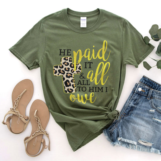He Paid It All Tee Shirts For Women - Christian Shirts for Women - Religious Tee Shirts