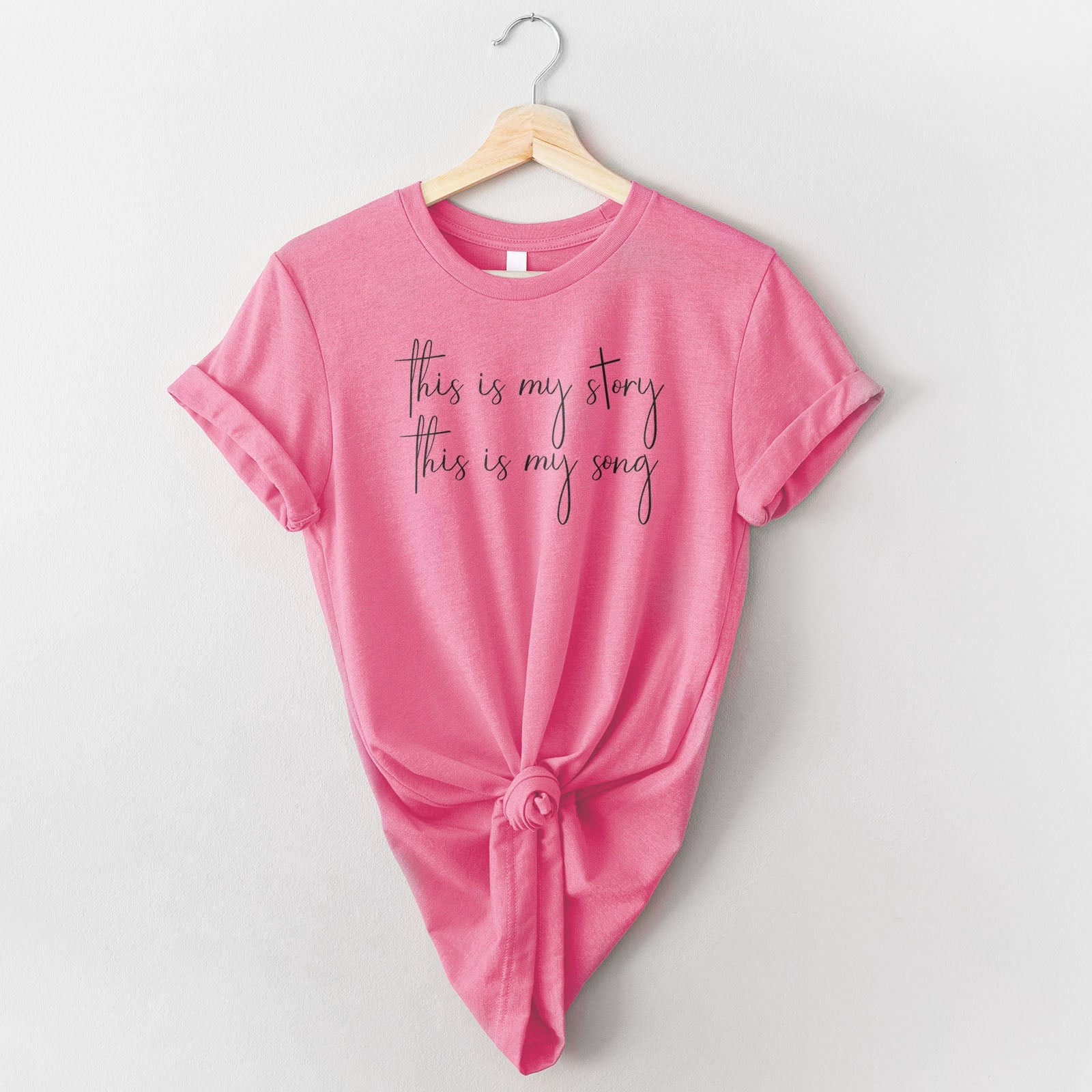 This Is My Story This Is My Song Tee Shirts For Women - Christian Shirts for Women - Religious Tee Shirts