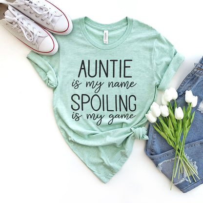 Auntie Is My Name Spoiling Is My Game Shirts For Women - Christian Shirts for Women - Religious Tee Shirts